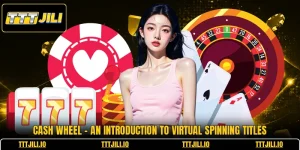 Cash Wheel - An Introduction To Virtual Spinning Titles