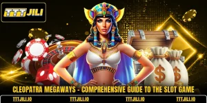 Cleopatra Megaways - Comprehensive Guide To The Slot Game