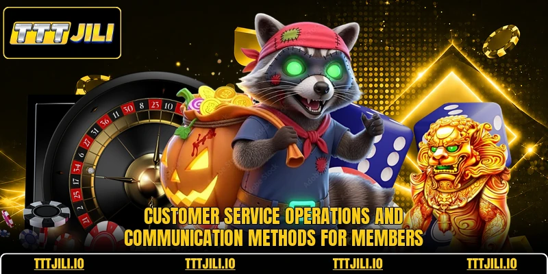 Customer service operations and communication methods for members