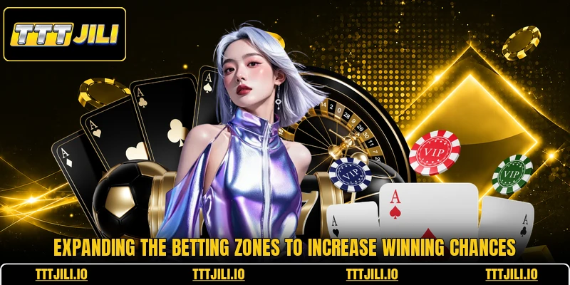 Expanding the betting zones to increase winning chances