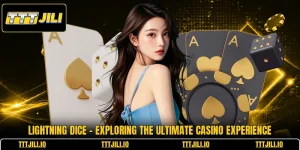 Lightning Dice - Exploring The Ultimate Casino Experience