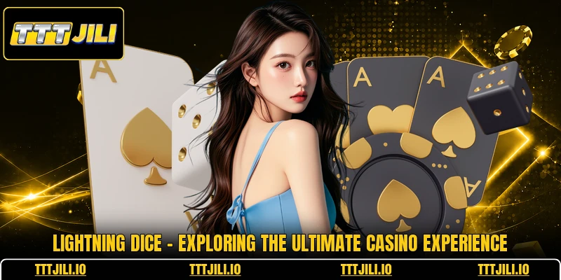 Lightning Dice - Exploring The Ultimate Casino Experience