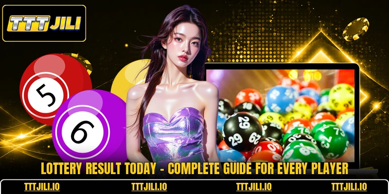Lottery Result Today - Complete Guide For Every Player