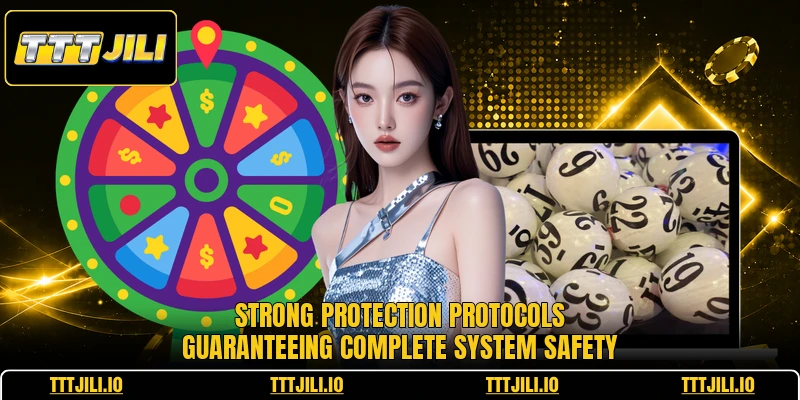 Strong protection protocols guaranteeing complete system safety