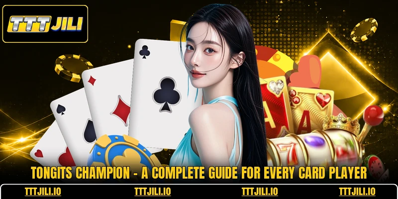 Tongits Champion - A Complete Guide For Every Card Player